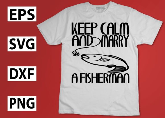 Keep Calm and Marry a Fisherman: A Designer Review
