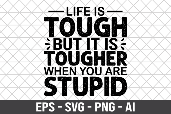 Life is Tough but It is Tougher when You: A Designer Review