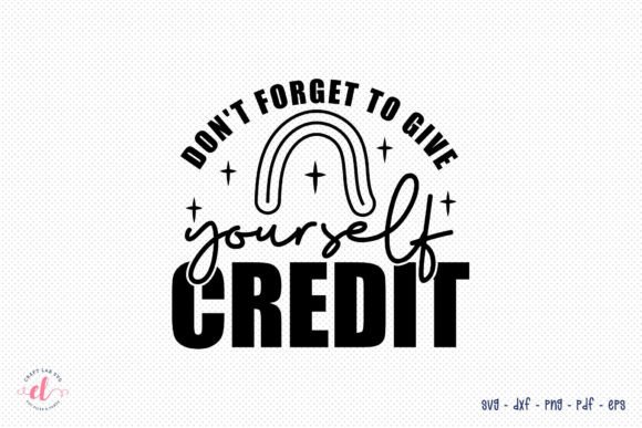 Reviewing Don’t Forget to Give Yourself Credit SVG