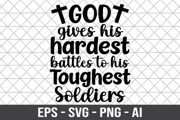 Reviewing God Gives His Hardest Battles SVG