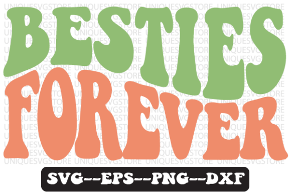 Reviewing the Besties Forever Quote Retro Svg Design