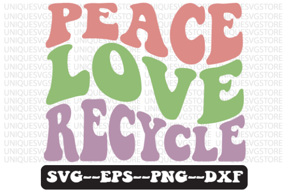 Reviewing the Peace Love Recycle Quote Retro Svg for Embroidery