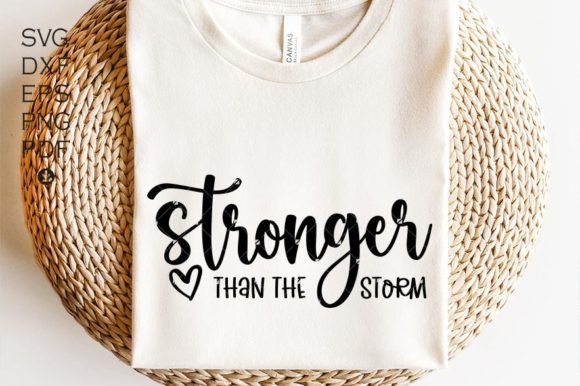 Stronger Than the Storm SVG PNG PDF Review