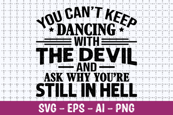 You Can t Keep Dancing with the Devil Design Review